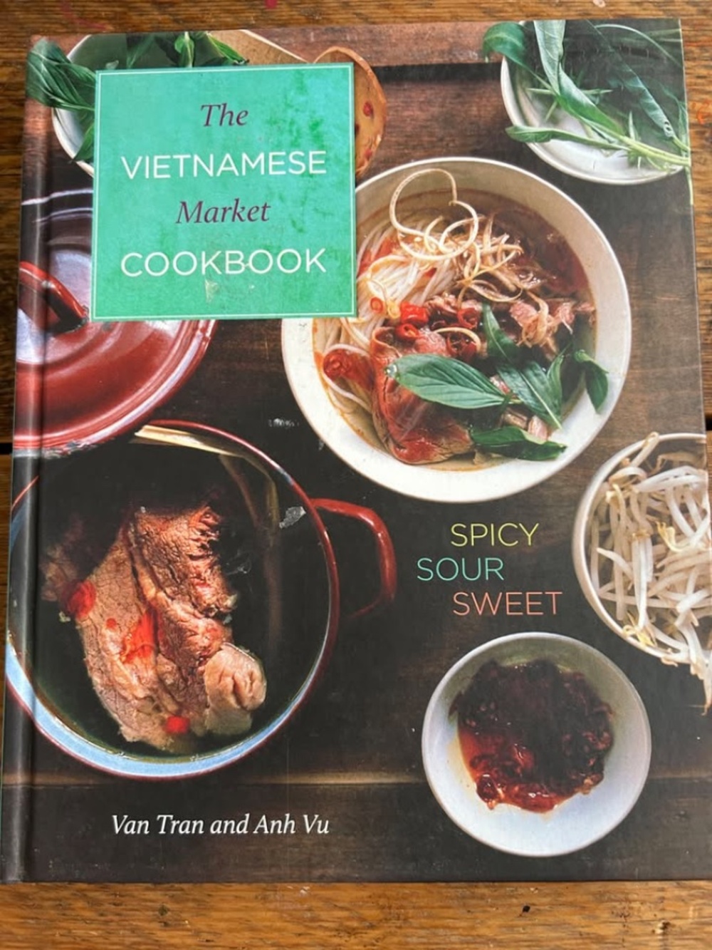 The Vietnamese Market Cookbook